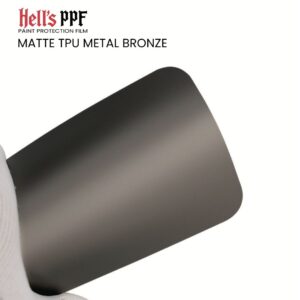 MATTE TPU METAL BRONZE HELL'S PPF USA